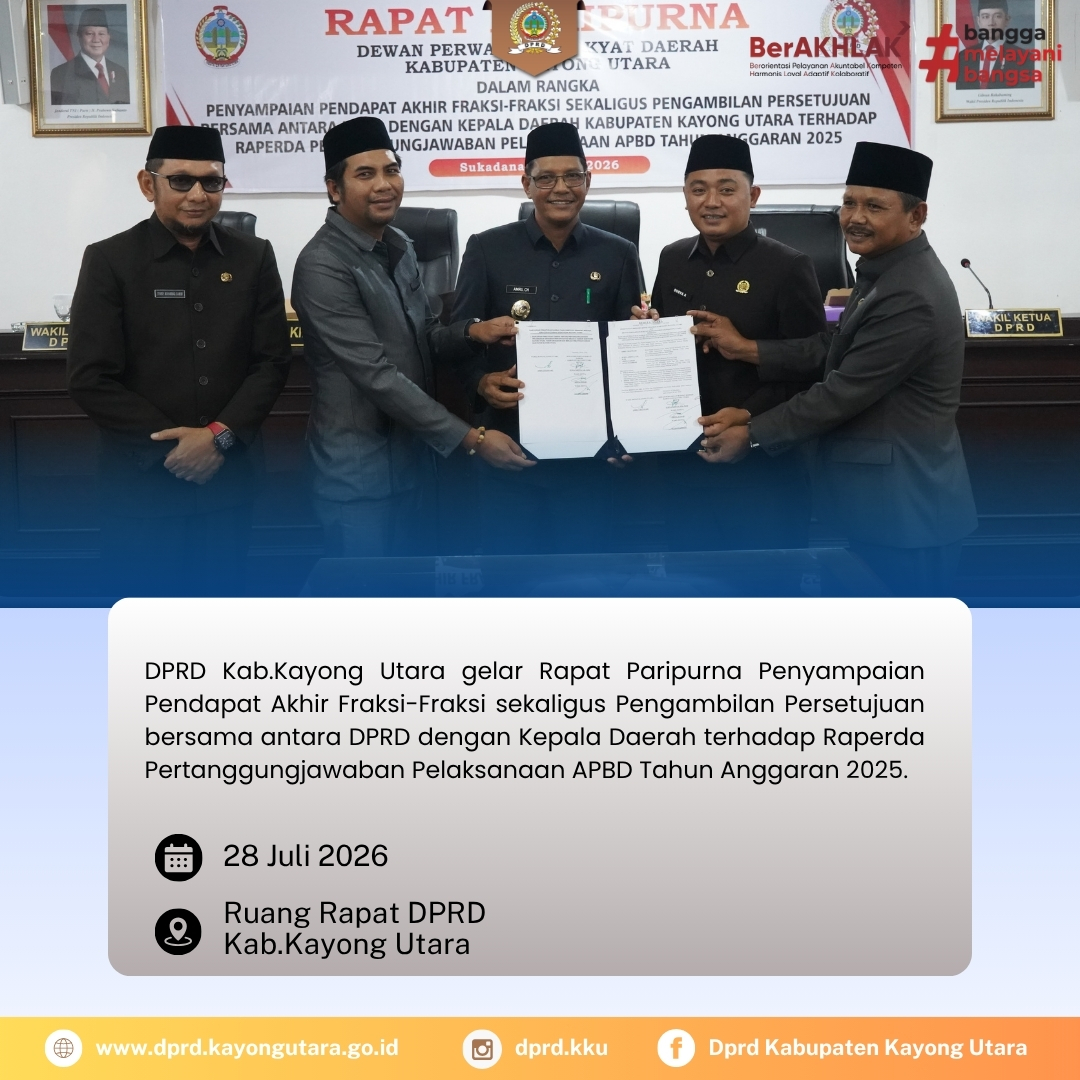Sukadana, - DPRD Kabupaten Kayong Utara gelar Rapat Paripurna Penyampaian Pendampat Akhir Fraksi - Fraksi sekaligus Pengambilan Persetujuan Bersama antara DPRD dengan Kepala Daerah terhadap Raperda Pertanggungjawaban Pelaksanaan APBD Tahun Anggaran 2025.